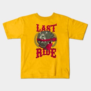 Last Ride Kids T-Shirt